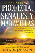 Caminar en profec?a, se?ales y maravillas / Walking in Prophecy Signs & Wonders - MPHOnline.com