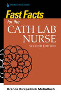 Fast Facts for the Cath Lab Nurse - MPHOnline.com