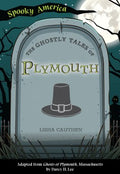 The Ghostly Tales of Plymouth - MPHOnline.com