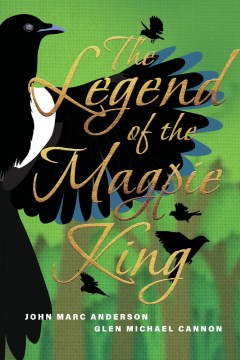 The Legend of the Magpie King - MPHOnline.com