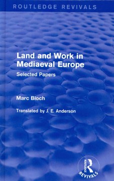 Land and Work in Mediaeval Europe - MPHOnline.com