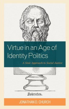 Virtue in an Age of Identity Politics - MPHOnline.com