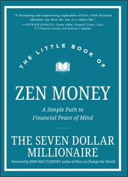 The Little Book of Zen Money: A Simple Path to Financial Peace of Mind - MPHOnline.com