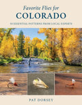 Favorite Flies for Colorado - MPHOnline.com