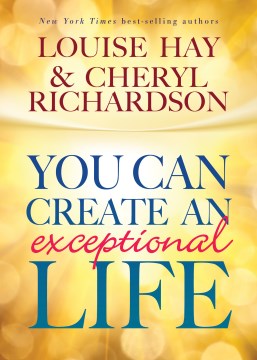 You Can Create An Exceptional Life - MPHOnline.com