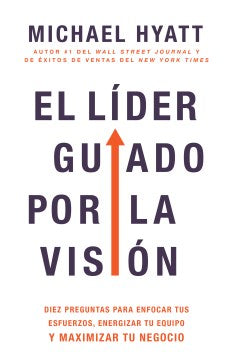 El l?der guiado por la visi?n / The Vision Driven Leaders - MPHOnline.com