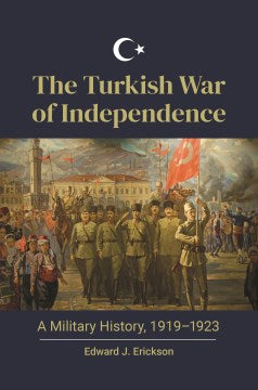 The Turkish War of Independence - MPHOnline.com