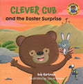 Clever Cub and the Easter Surprise - MPHOnline.com