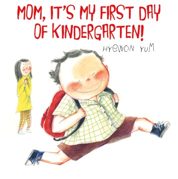 Mom, It's My First Day of Kindergarten! - MPHOnline.com