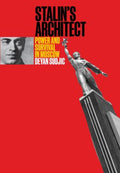 Stalin's Architect - MPHOnline.com