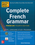 Practice Makes Perfect Complete French Grammar - MPHOnline.com