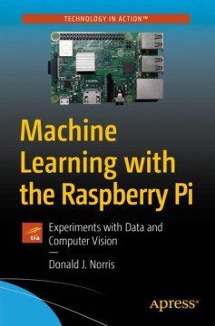 Machine Learning With the Raspberry PI - MPHOnline.com