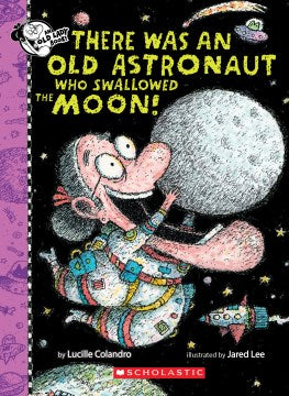 There Was an Old Astronaut Who Swallowed the Moon! - MPHOnline.com