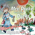 Mrs. Drake and the Ducks - MPHOnline.com