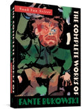 The Complete Works of Fante Bukowski - MPHOnline.com