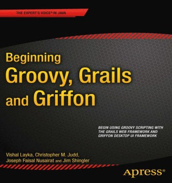 Beginning Groovy, Grails and Griffon - MPHOnline.com