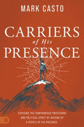 Carriers of His Presence - MPHOnline.com