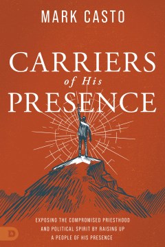 Carriers of His Presence - MPHOnline.com