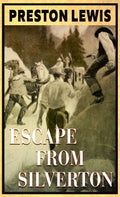 Escape from Silverton - MPHOnline.com