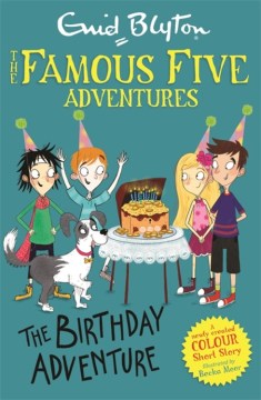 Blyton: Famous Five Colour Short Stories- The Birthday Adventure - MPHOnline.com