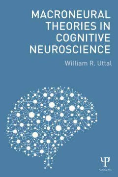 Macroneural Theories in Cognitive Neuroscience - MPHOnline.com