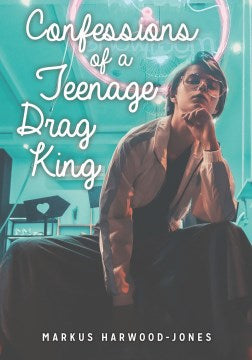 Confessions of a Teenage Drag King - MPHOnline.com