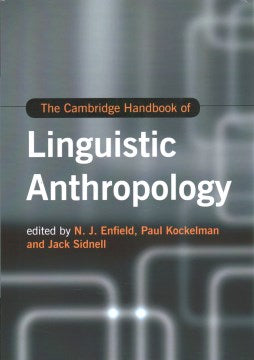 The Cambridge Handbook of Linguistic Anthropology - MPHOnline.com