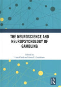 The Neuroscience and Neuropsychology of Gambling - MPHOnline.com