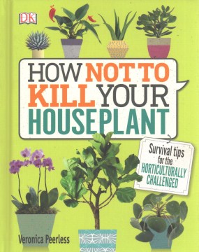 How Not to Kill Your House Plant - MPHOnline.com