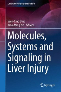 Molecules, Systems and Signaling in Liver Injury - MPHOnline.com