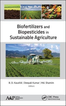 Biofertilizers and Biopesticides in Sustainable Agriculture - MPHOnline.com