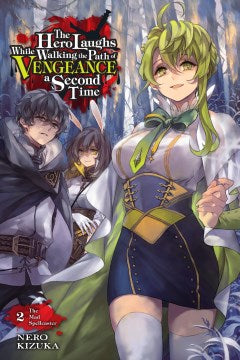 The Hero Laughs While Walking the Path of Vengeance a Second Time Light Novel 2 - MPHOnline.com