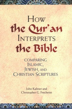 How the Qu'ran Interprets the Bible - MPHOnline.com