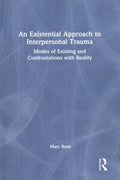 An Existential Approach to Interpersonal Trauma - MPHOnline.com
