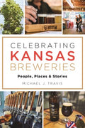 Celebrating Kansas Breweries - MPHOnline.com