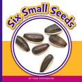 Six Small Seeds - MPHOnline.com