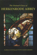 The Stained Glass of Herkenrode Abbey - MPHOnline.com