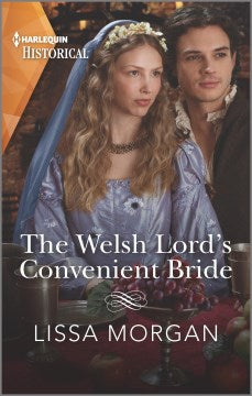 The Welsh Lord's Convenient Bride - MPHOnline.com