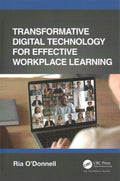 Transformative Digital Technology for Effective Workplace Learning - MPHOnline.com