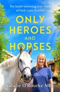 Only Heroes and Horses - MPHOnline.com