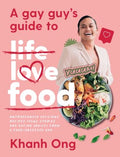 A Gay Guy's Guide to Life Love Food - MPHOnline.com