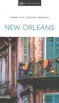 Dk Eyewitness New Orleans  (DK Eyewitness Travel Guides New Orleans) (2 FOL PAP/) - MPHOnline.com