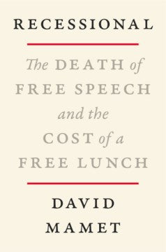 Recessional - The Death of Free Speech and the Cost of a Free Lunch - MPHOnline.com