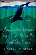 What Would Animals Say If We Asked the Right Questions? - MPHOnline.com