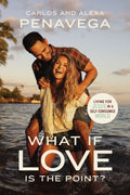 What If Love Is the Point? - MPHOnline.com