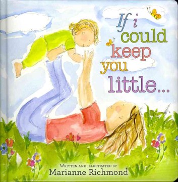 If I Could Keep You Little - MPHOnline.com