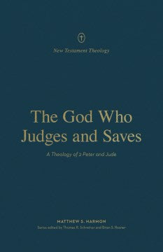 The God Who Judges and Saves - MPHOnline.com