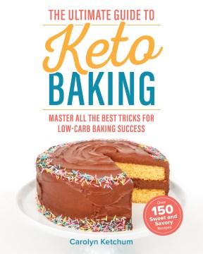 The Ultimate Guide to Keto Baking - MPHOnline.com