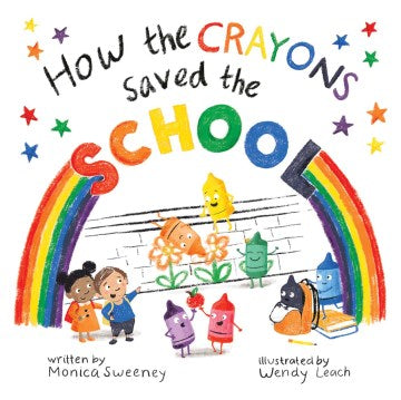 How the Crayons Saved the School - MPHOnline.com