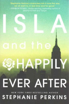 ISLA AND THE HAPPILY EVER AFTER (ANNA AND THE FRENCH KISS VO - MPHOnline.com